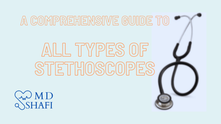 A comprehensive guide to all types of stethoscopes in 2023